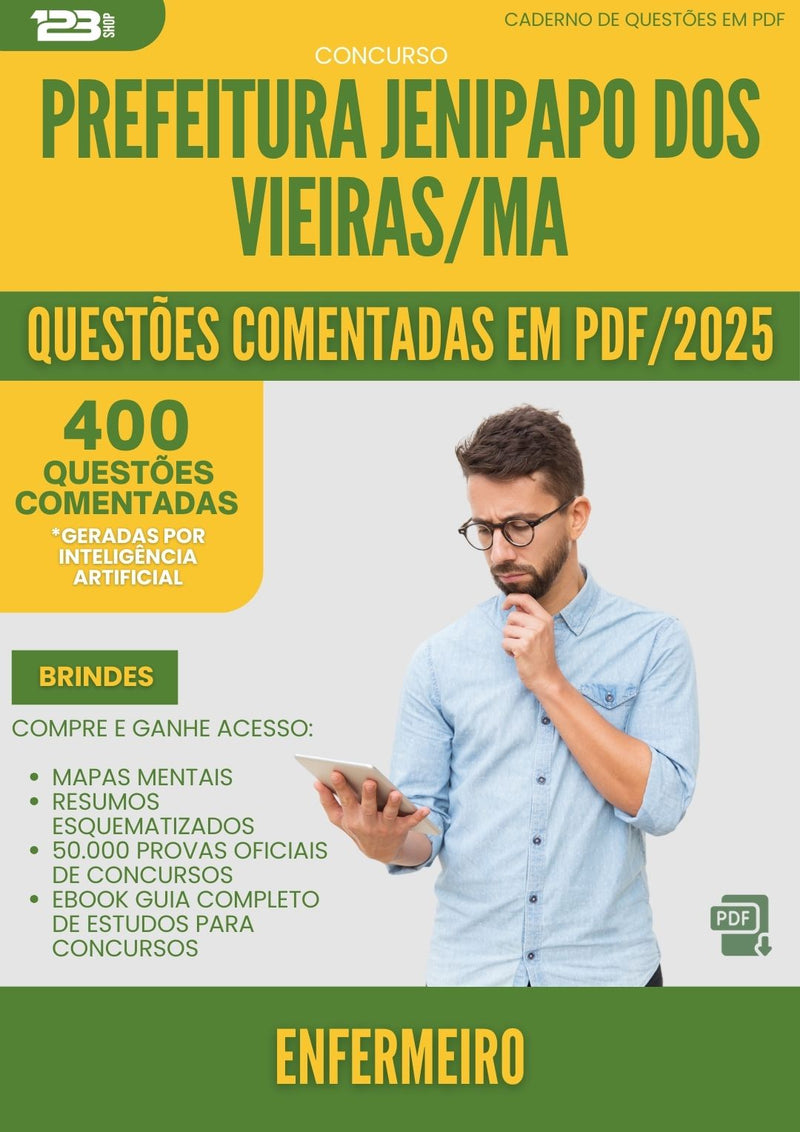 400 Questões Comentadas para Concurso Enfermeiro da Prefeitura Jenipapo Dos Vieiras Ma 2025 - 200 Questões