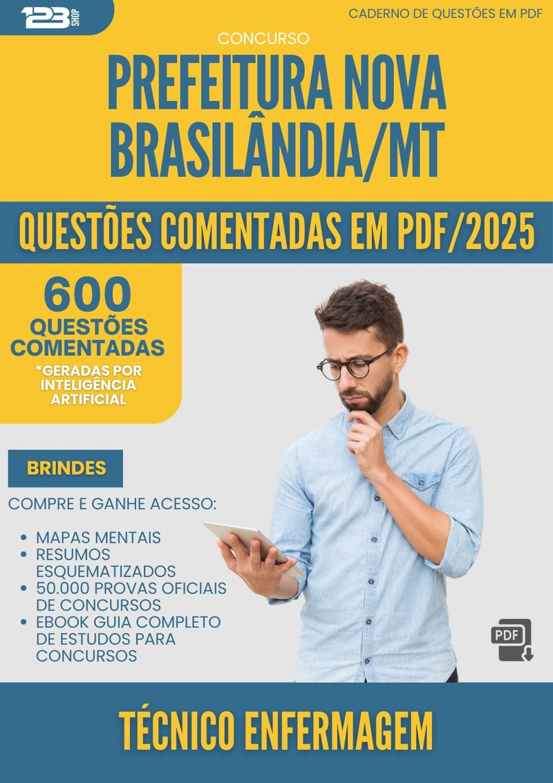 600 Questões Comentadas para Concurso Tecnico Enfermagem Nova da Prefeitura Brasilandia Mt 2025 - 600 Questões