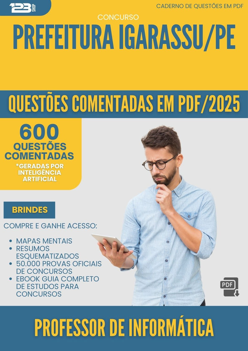 600 Questões Comentadas para Concurso Professor De Informatica da Prefeitura Igarassu Pe 2025 - 600 Questões