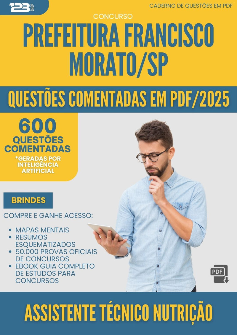 600 Questões Comentadas para Concurso Assistente Tecnico Nutricao da Prefeitura Francisco Morato Sp 2025 - 600 Questões