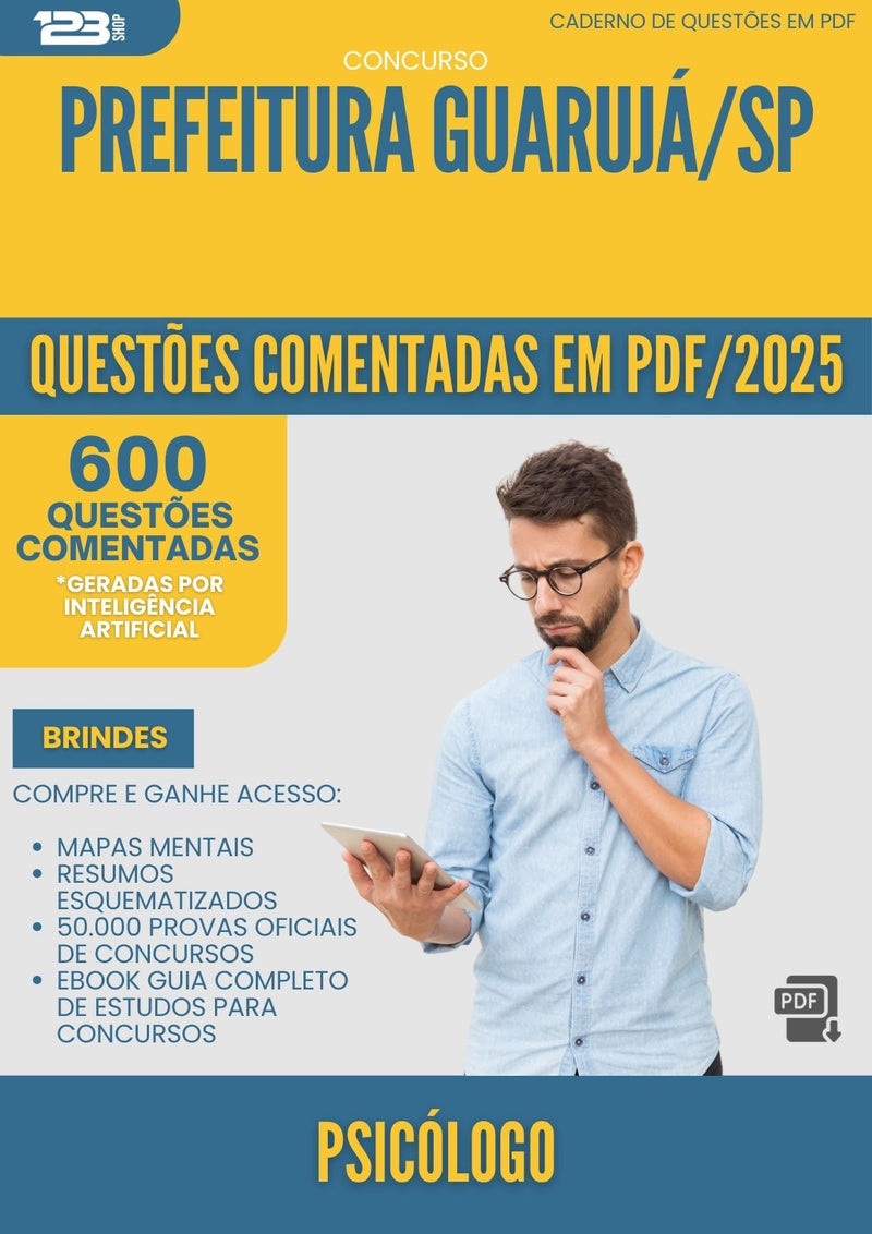 600 Questões Comentadas para Concurso Psicologo da Prefeitura Guaruja Sp 2025 - 600 Questões