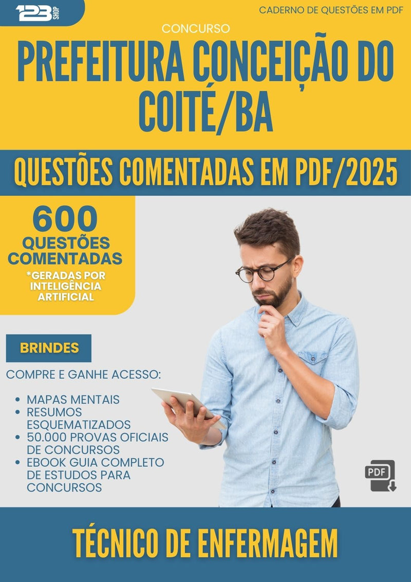 600 Questões Comentadas para Concurso Tecnico De Enfermagem da Prefeitura Conceicao Do Coite Ba 2025 - 600 Questões