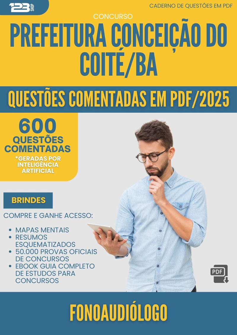 600 Questões Comentadas para Concurso Fonoaudiologo da Prefeitura Conceicao Do Coite Ba 2025 - 600 Questões