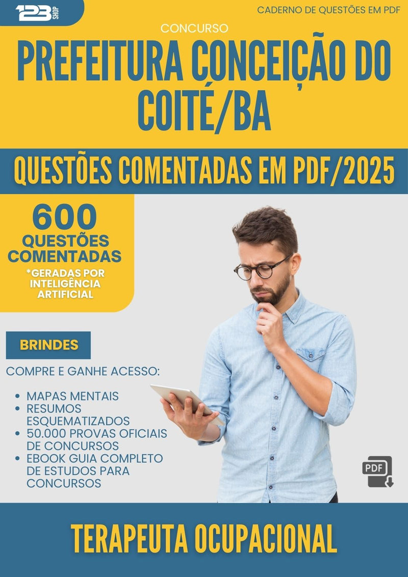 600 Questões Comentadas para Concurso Terapeuta Ocupacional da Prefeitura Conceicao Do Coite Ba 2025 - 600 Questões