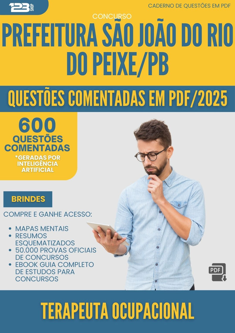 600 Questões Comentadas para Concurso Terapeuta Ocupacional Sao Joao Rio da Prefeitura Peixe Pb 2025 - 600 Questões