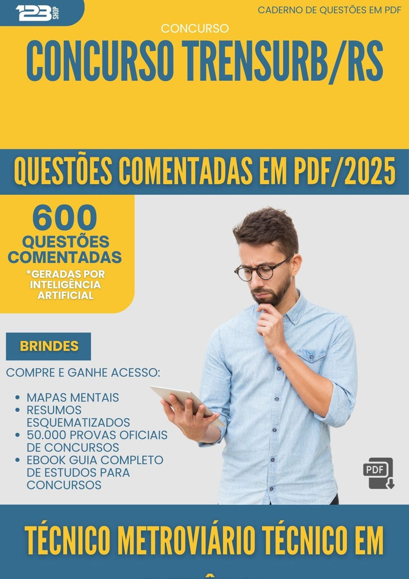 600 Questões Comentadas para Concurso Tecnico Metroviario Tecnico Em Eletronica Trensurb Rs 2025 - 600 Questões