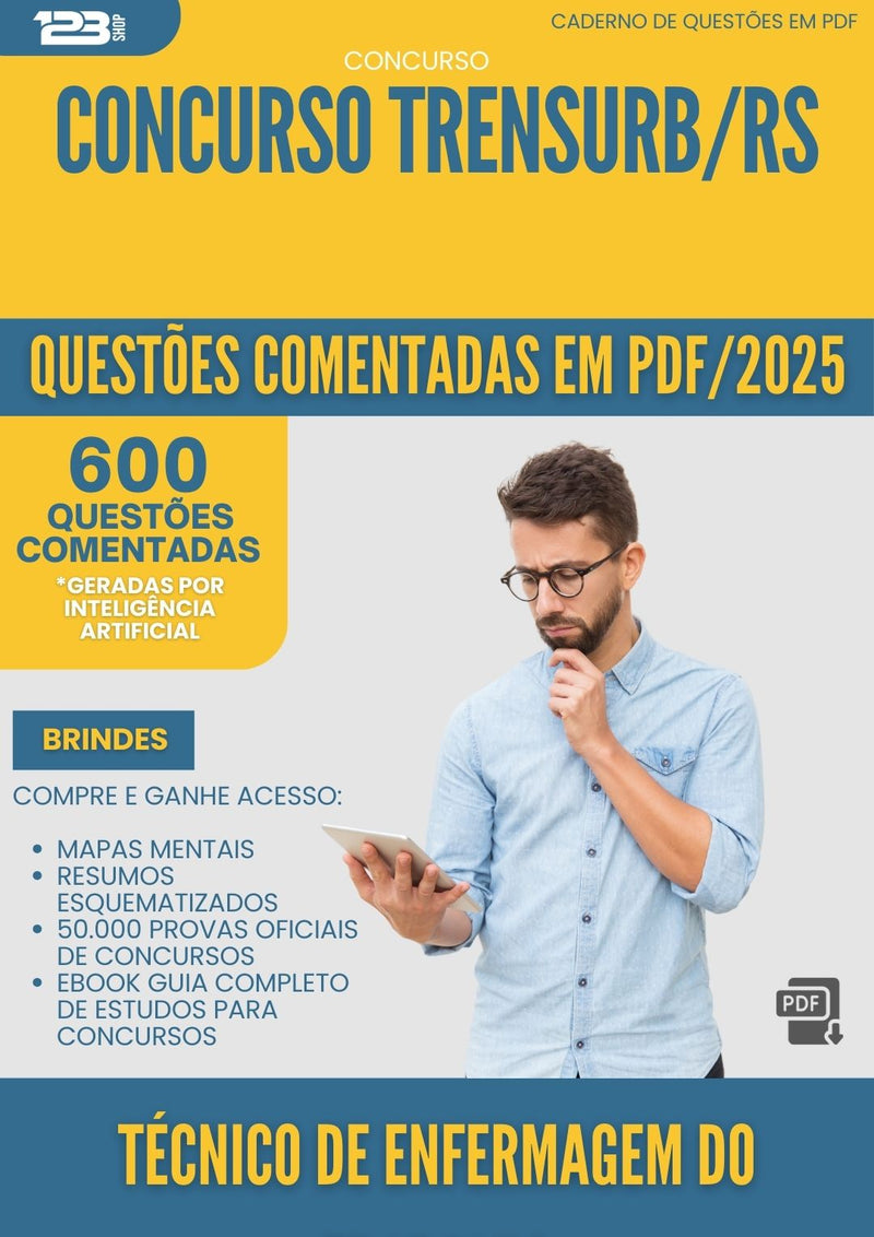 600 Questões Comentadas para Concurso Tecnico De Enfermagem Do Trabalho Trensurb Rs 2025 - 600 Questões