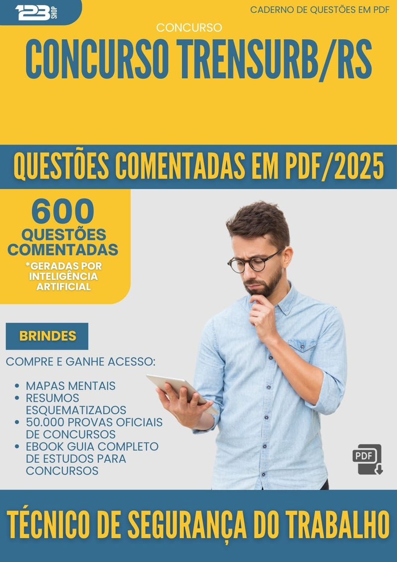 600 Questões Comentadas para Concurso Tecnico De Seguranca Do Trabalho Trensurb Rs 2025 - 600 Questões