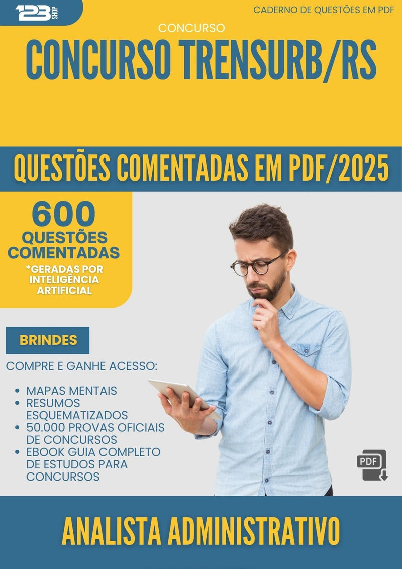 600 Questões Comentadas para Concurso Analista Administrativo Arquivista Trensurb Rs 2025 - 600 Questões