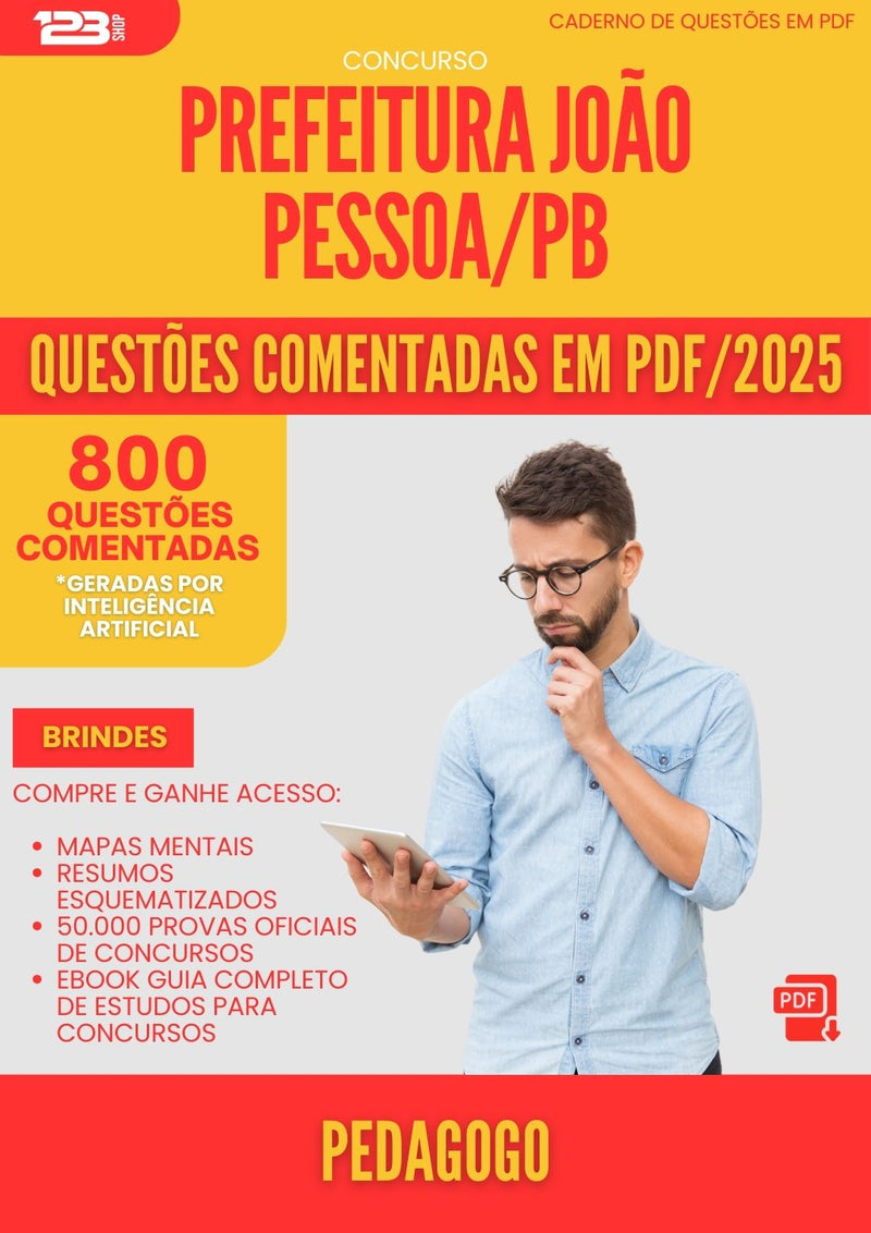 800 Questões Comentadas para Concurso Pedagogo Sme da Prefeitura Joao Pessoa Pb 2025 - 800 Questões