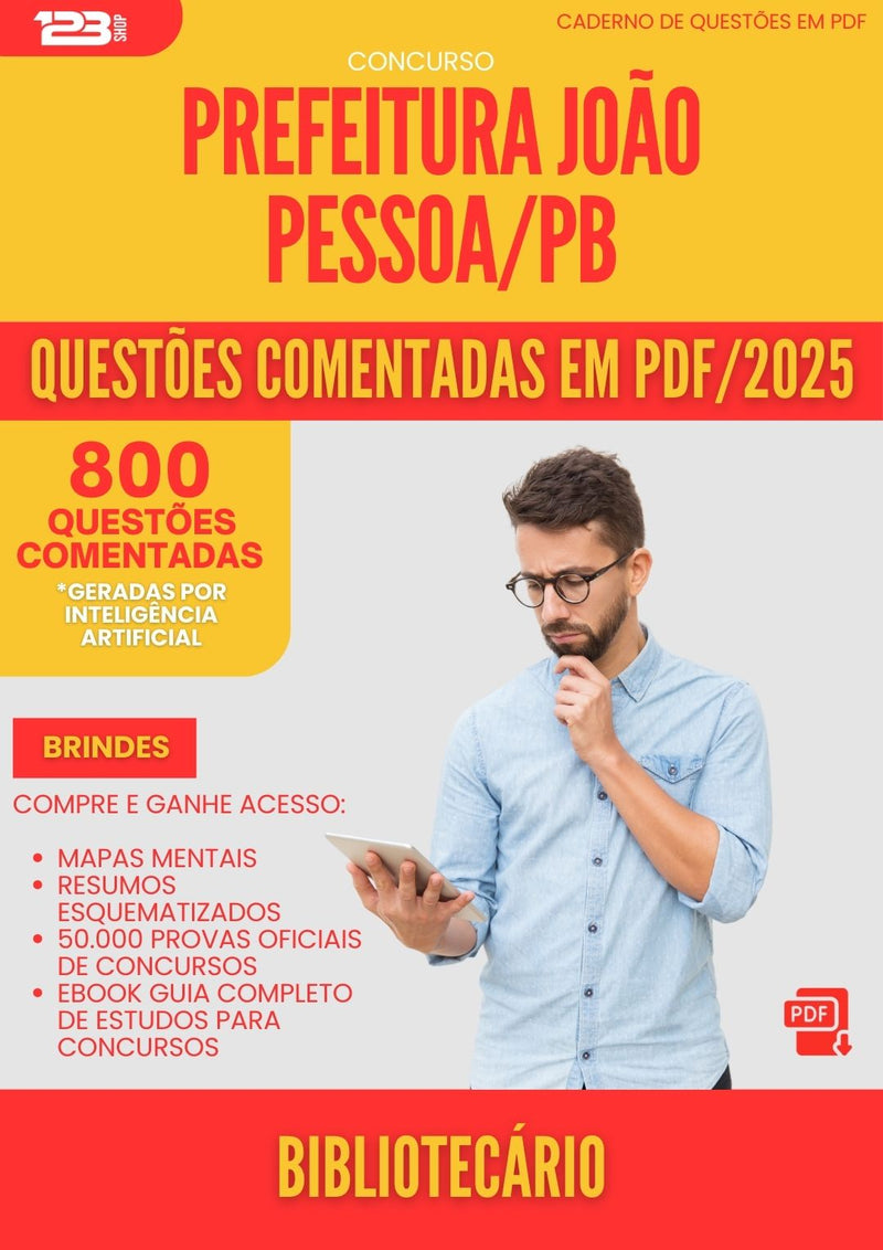 800 Questões Comentadas para Concurso Bibliotecario Sme da Prefeitura Joao Pessoa Pb 2025 - 800 Questões