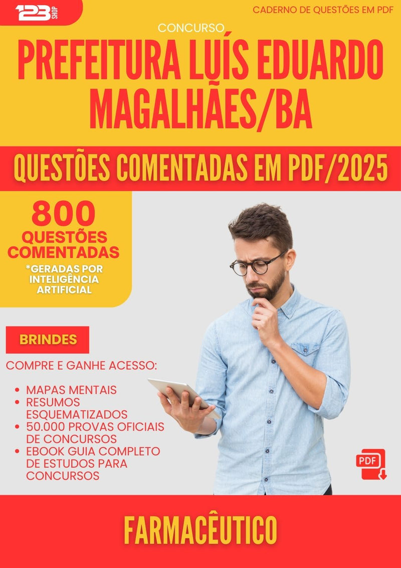 800 Questões Comentadas para Concurso Farmaceutico da Prefeitura Luis Eduardo Magalhaes Ba 2025 - 800 Questões