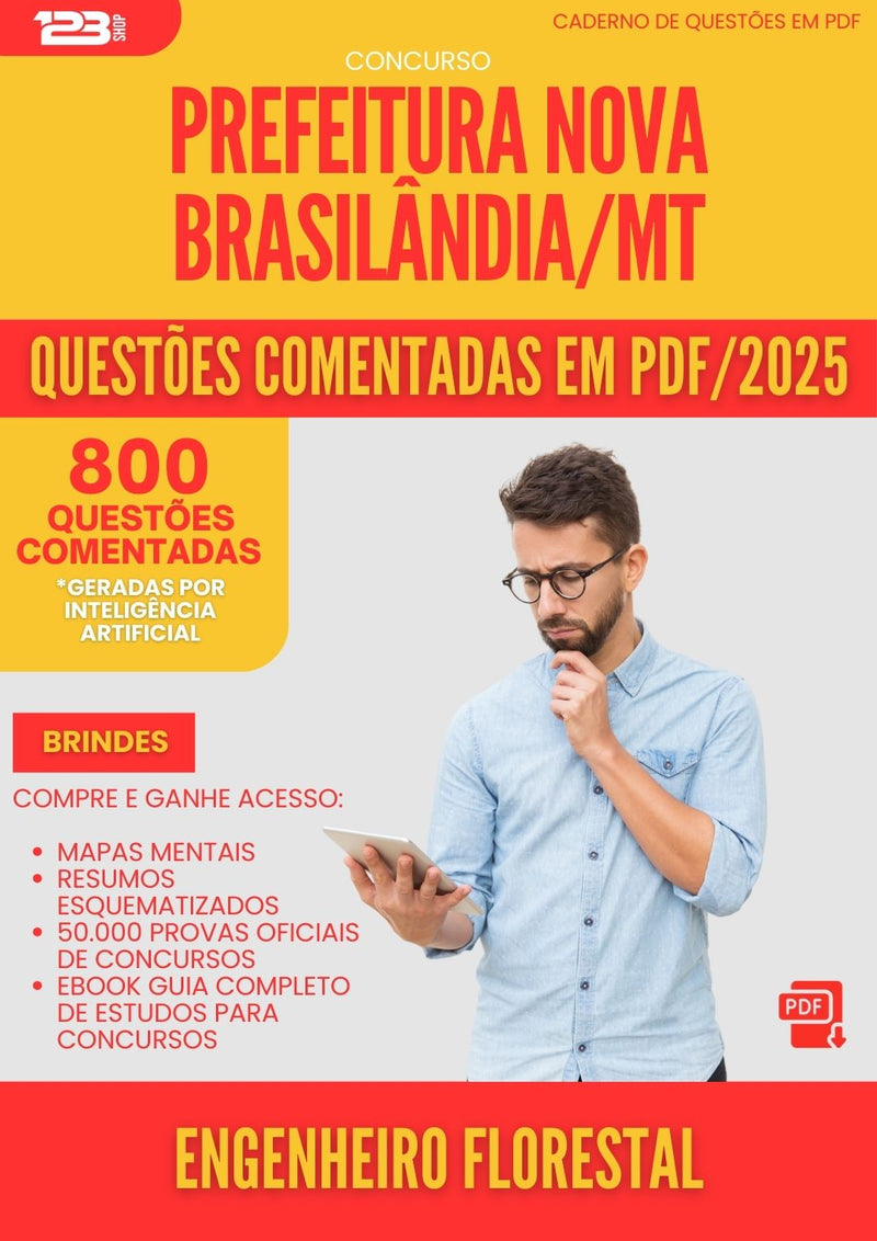 800 Questões Comentadas para Concurso Engenheiro Florestal Nova da Prefeitura Brasilandia Mt 2025 - 800 Questões