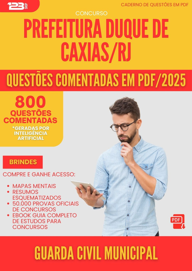 800 Questões Comentadas para Concurso Guarda Civil Municipal Duque De da Prefeitura Caxias Rj 2025 - 800 Questões