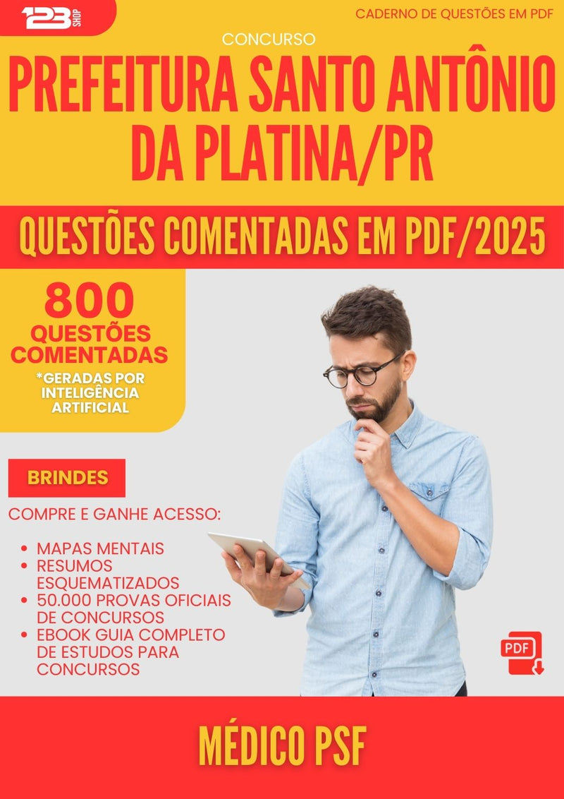 800 Questões Comentadas para Concurso Medico Psf Santo Antonio Da da Prefeitura Platina Pr 2025 - 800 Questões