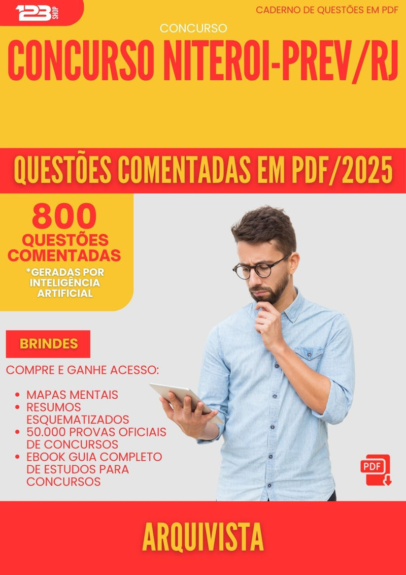 800 Questões Comentadas para Concurso Arquivista da Prefeitura Niteroi Prev Rj 2025 - 800 Questões