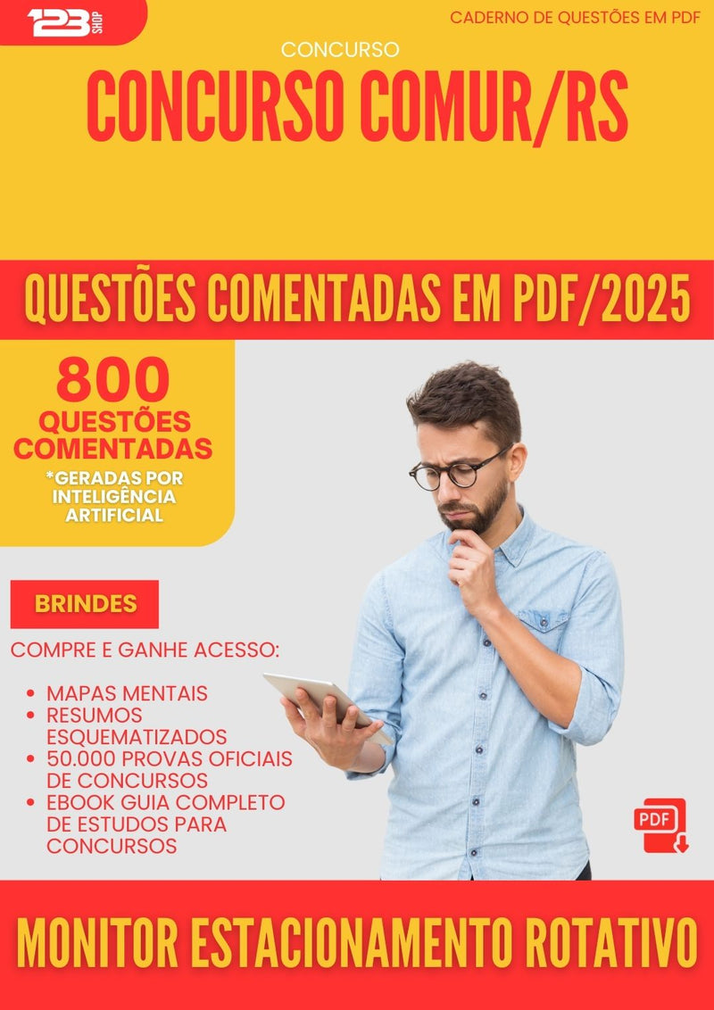 800 Questões Comentadas para Concurso Monitor Estacionamento Rotativo Comur Rs 2025 - 800 Questões