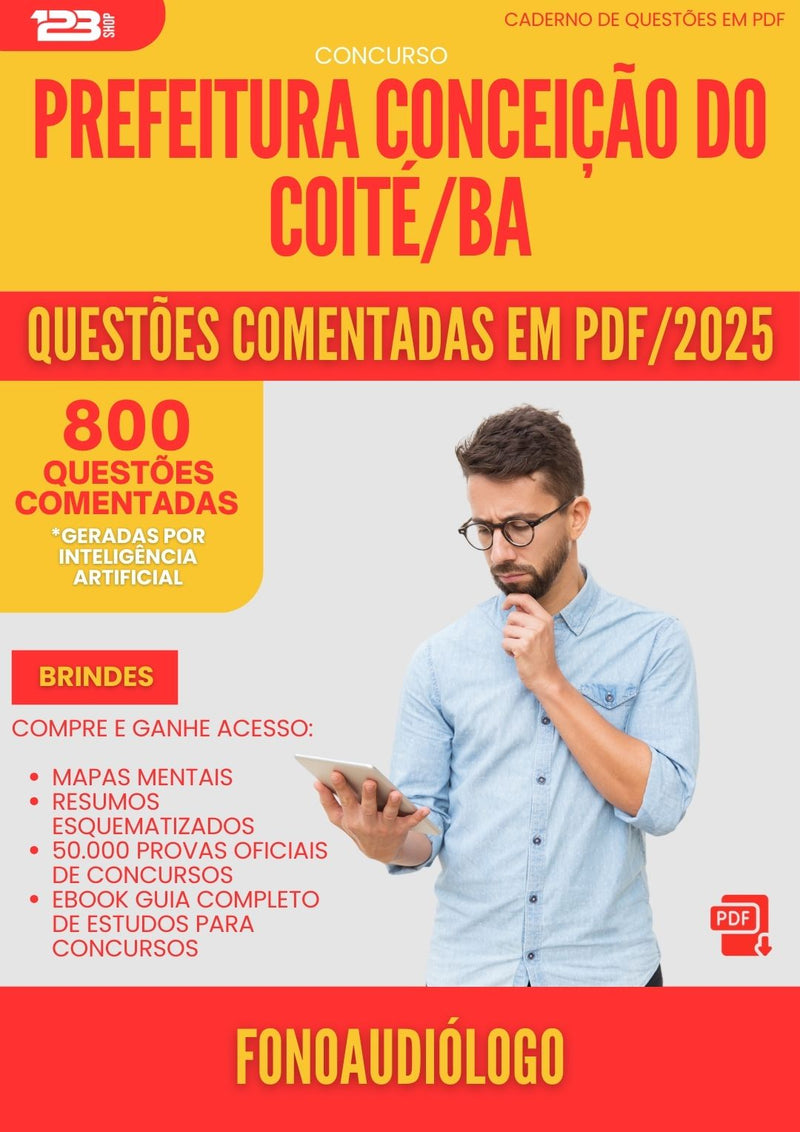 800 Questões Comentadas para Concurso Fonoaudiologo da Prefeitura Conceicao Do Coite Ba 2025 - 800 Questões