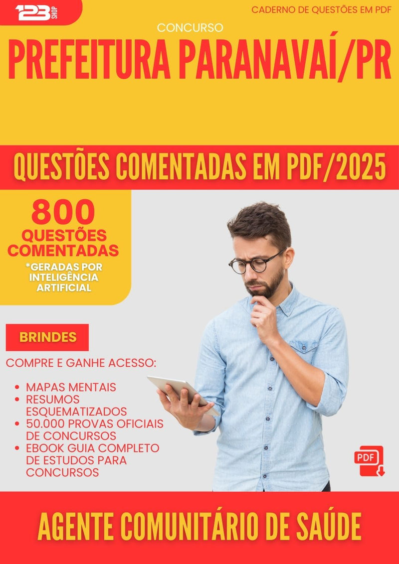 800 Questões Comentadas para Concurso Agente Comunitario De Saude da Prefeitura Paranavai Pr 2025 - 800 Questões