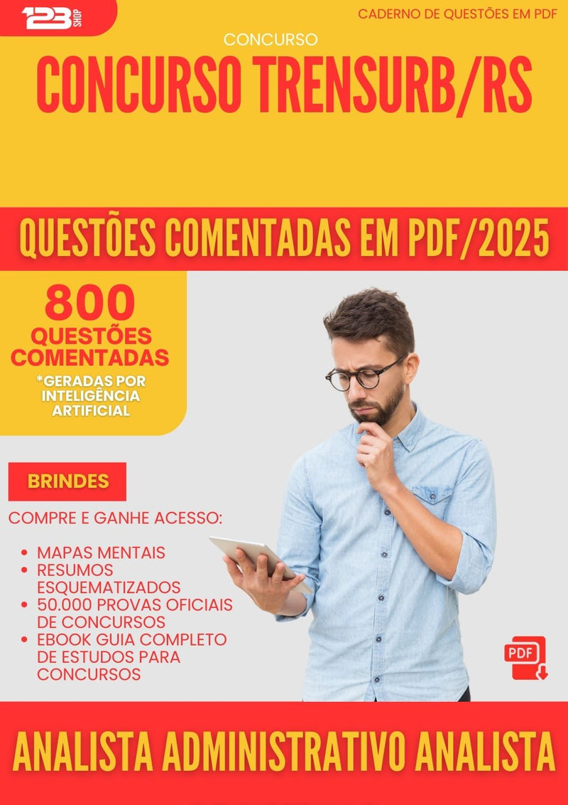 800 Questões Comentadas para Concurso Analista Administrativo Analista De Sistemas Trensurb Rs 2025 - 800 Questões