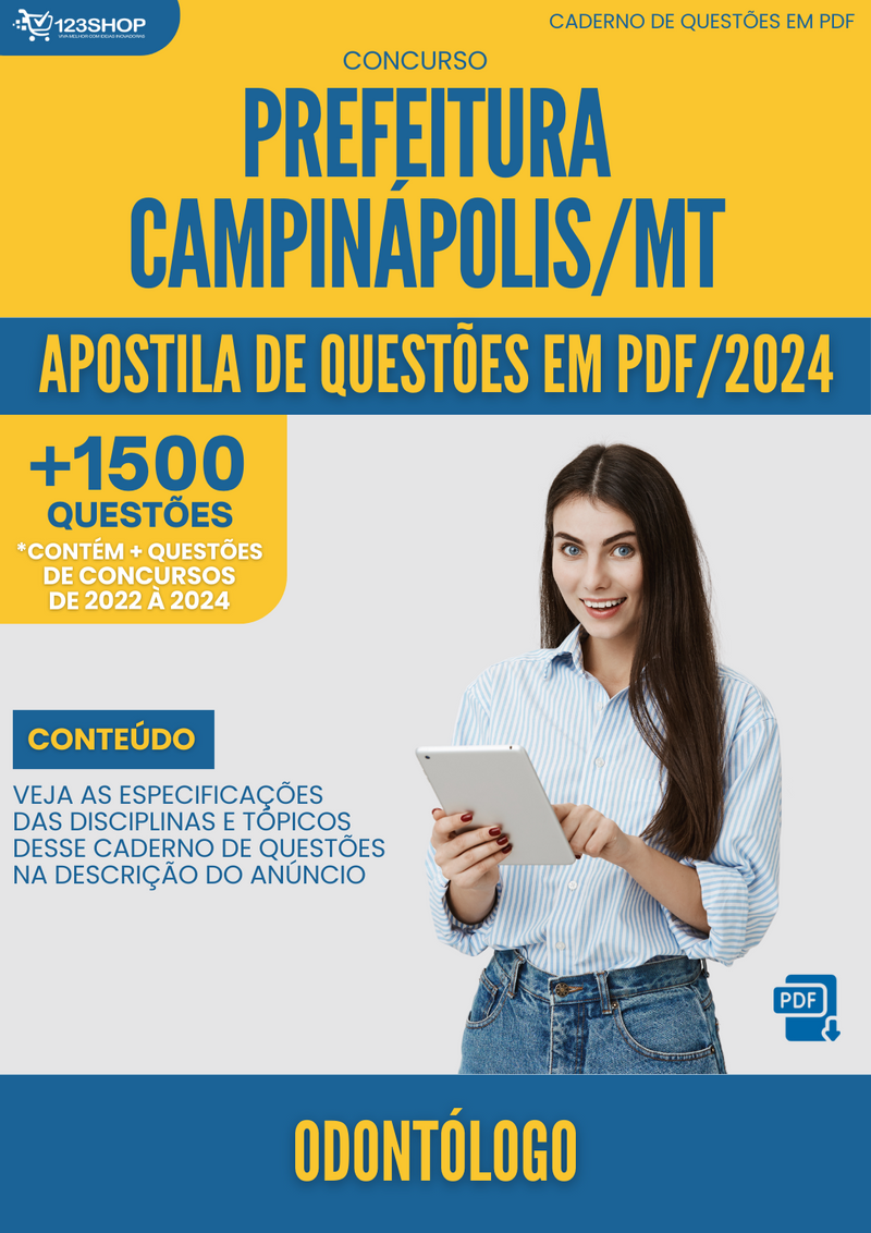 Apostila de Questões para Concurso Prefeitura Campinápolis MT 2024 Odontólogo - Mais de 1.500 Questões | loja123shop