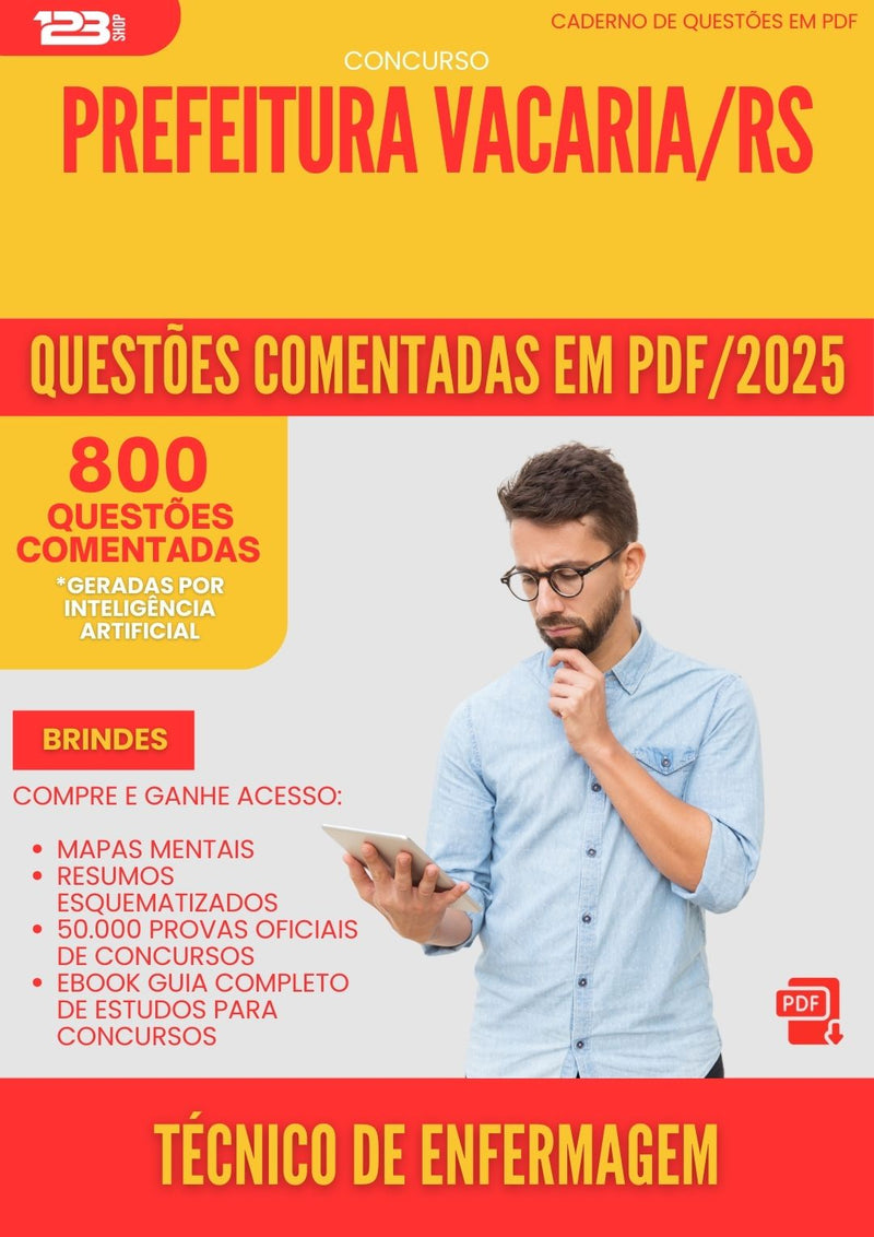 800 Questões Comentadas para Concurso Tecnico De Enfermagem da Prefeitura Vacaria Rs 2025 - 800 Questões