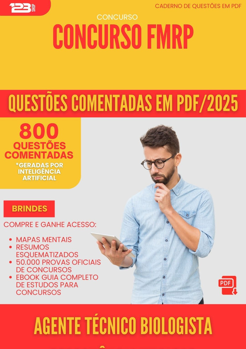 800 Questões Comentadas para Concurso Agente Tecnico Biologista Ressonancia Nuclear Fmrp 2025 - 800 Questões