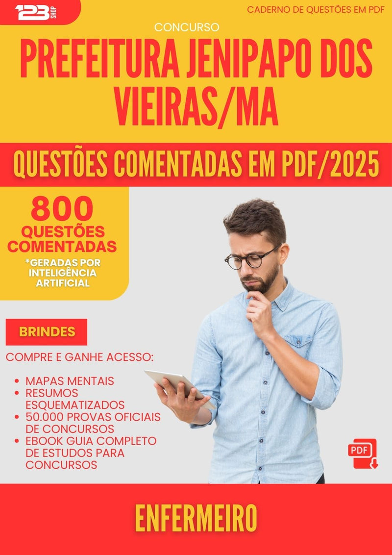 800 Questões Comentadas para Concurso Enfermeiro da Prefeitura Jenipapo Dos Vieiras Ma 2025 - 800 Questões