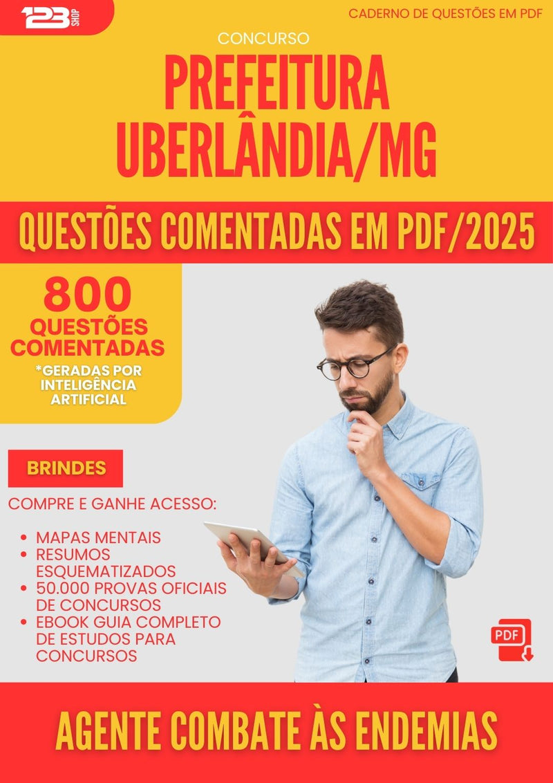 800 Questões Comentadas para Concurso Agente Combate As Endemias da Prefeitura Uberlandia Mg 2025 - 800 Questões