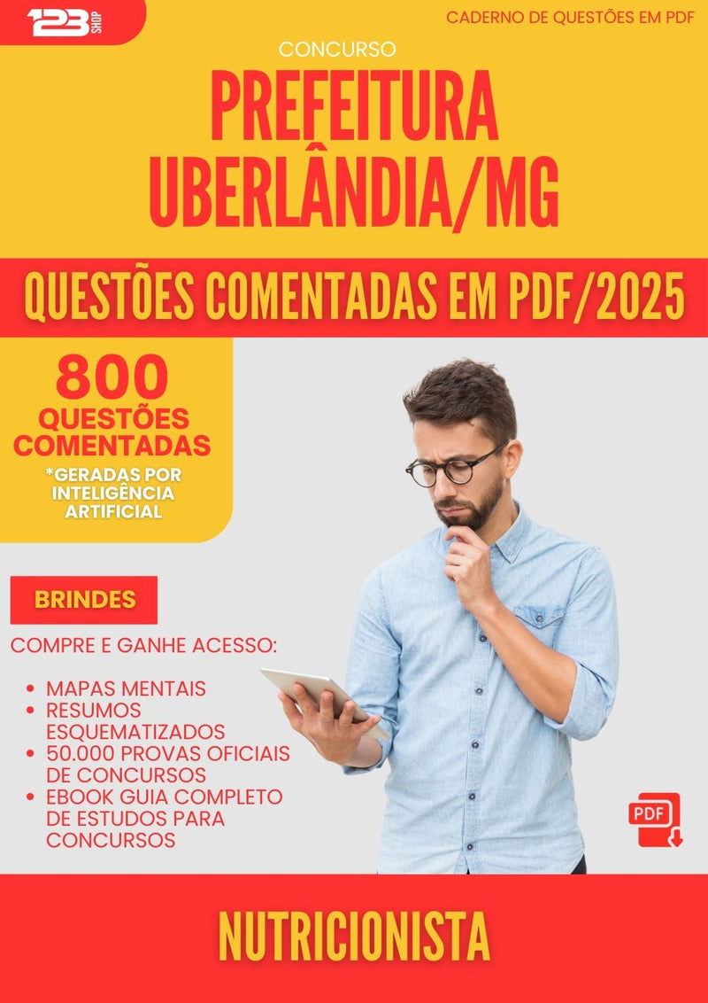 800 Questões Comentadas para Concurso Nutricionista da Prefeitura Uberlandia Mg 2025 - 800 Questões
