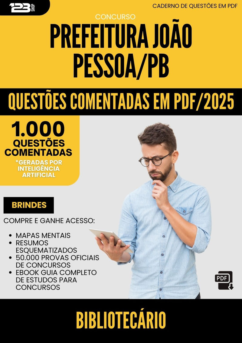 1000 Questões Comentadas para Concurso Bibliotecario Sme da Prefeitura Joao Pessoa Pb 2025 - 1000 Questões