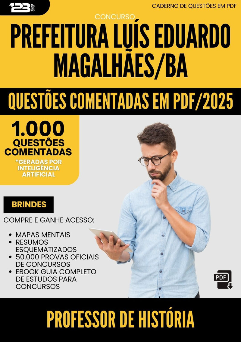 1000 Questões Comentadas para Concurso Professor De Historia da Prefeitura Luis Eduardo Magalhaes Ba 2025 - 1000 Questões
