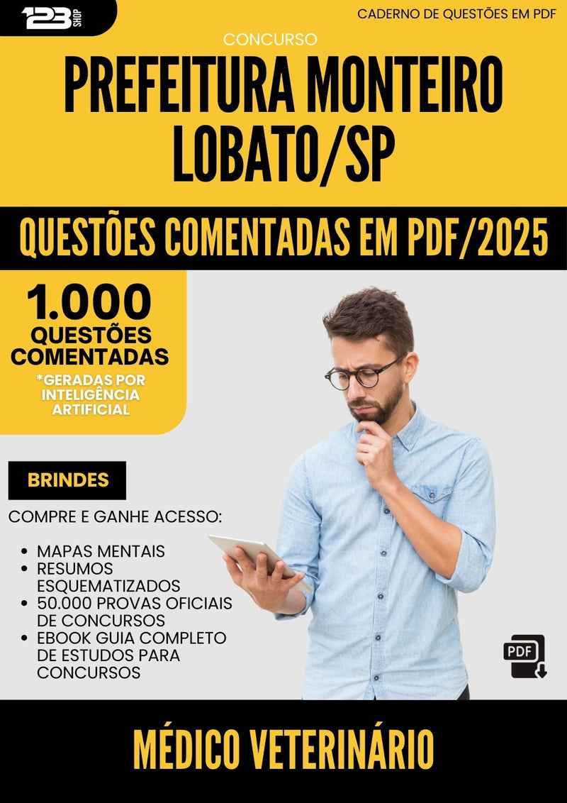 1000 Questões Comentadas para Concurso Medico Veterinario Monteiro da Prefeitura Lobato Sp 2025 - 1000 Questões