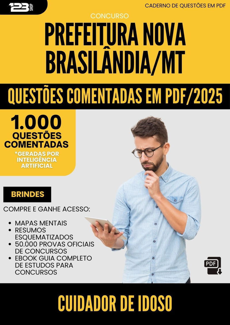 1000 Questões Comentadas para Concurso Cuidador De Idoso Nova da Prefeitura Brasilandia Mt 2025 - 1000 Questões