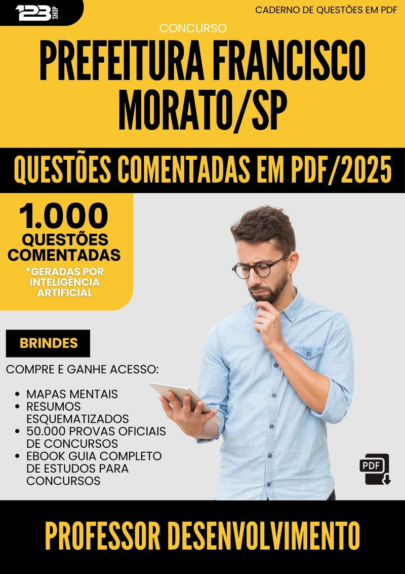 1000 Questões Comentadas para Concurso Professor Desenvolvimento Infantil Padi da Prefeitura Francisco Morato Sp 2025 - 1000 Questões