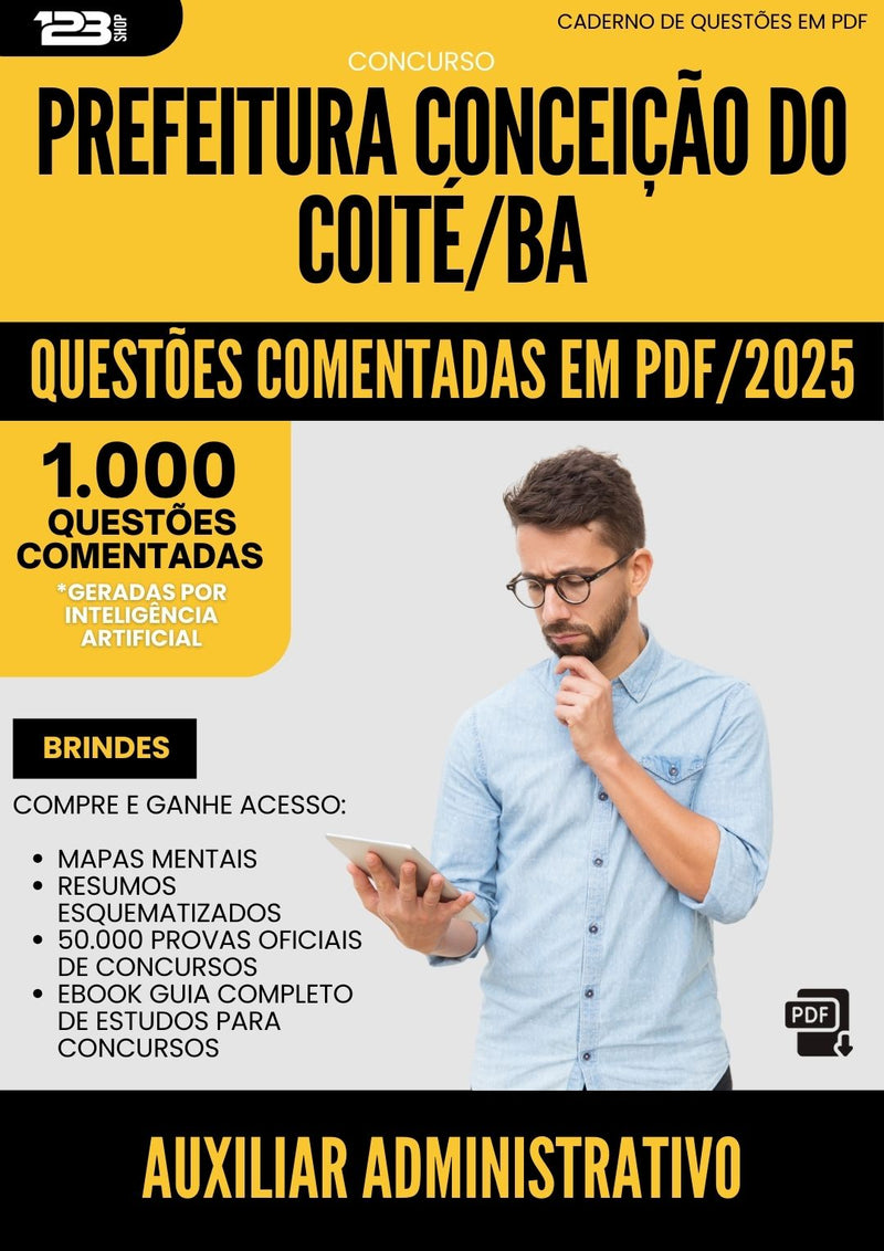 1000 Questões Comentadas para Concurso Auxiliar Administrativo da Prefeitura Conceicao Do Coite Ba 2025 - 1000 Questões