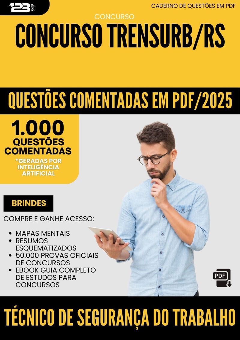 1000 Questões Comentadas para Concurso Tecnico De Seguranca Do Trabalho Trensurb Rs 2025 - 1000 Questões