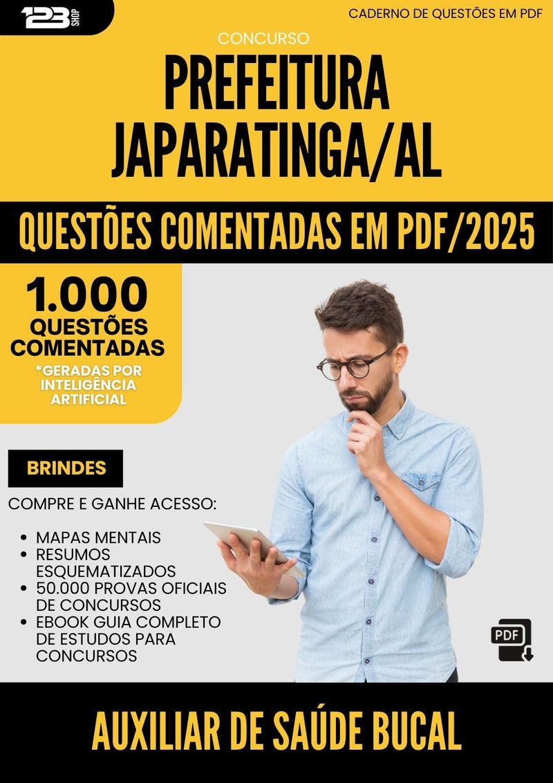 1000 Questões Comentadas para Concurso Auxiliar De Saude Bucal da Prefeitura Japaratinga Al 2025 - 1000 Questões
