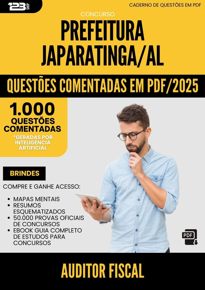 1000 Questões Comentadas para Concurso Auditor Fiscal da Prefeitura Japaratinga Al 2025 - 1000 Questões