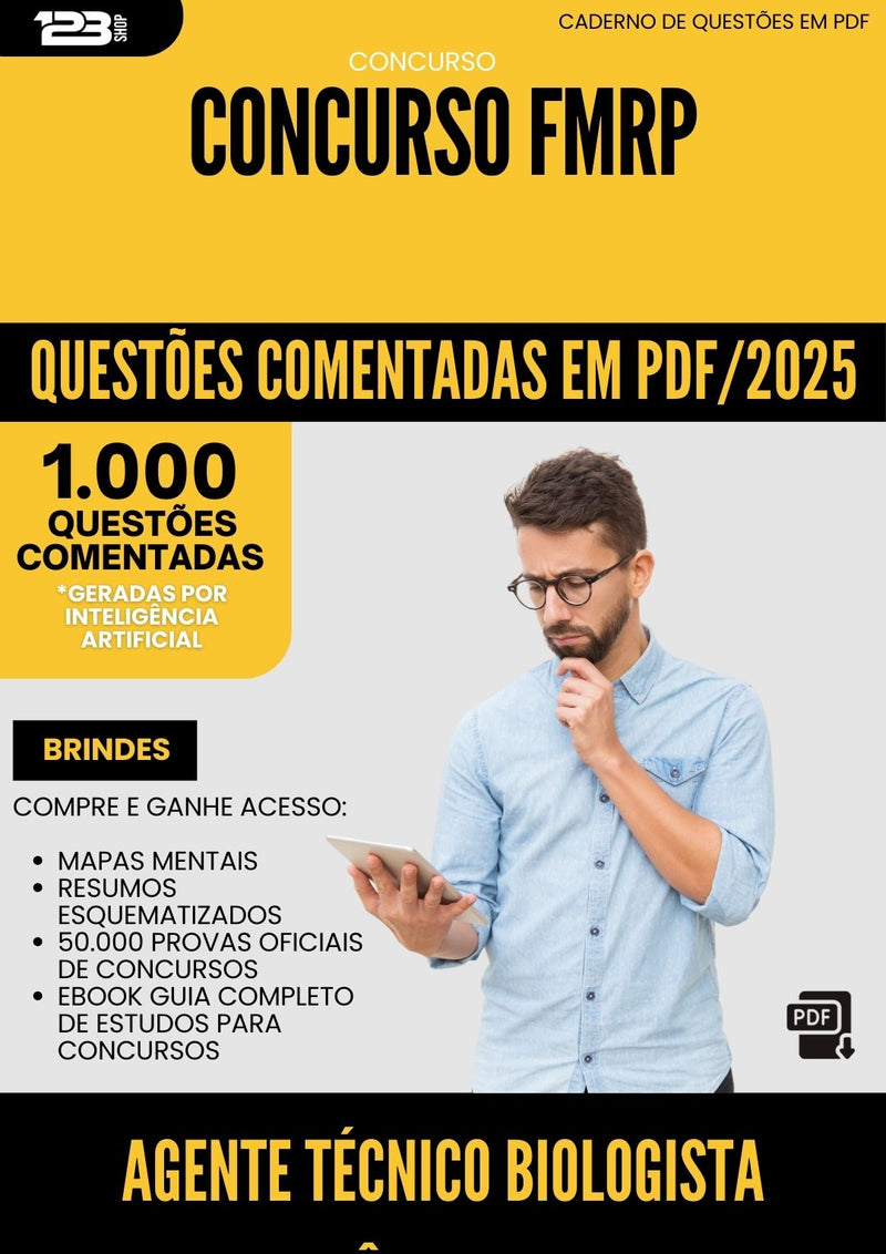 1000 Questões Comentadas para Concurso Agente Tecnico Biologista Ressonancia Nuclear Fmrp 2025 - 1000 Questões