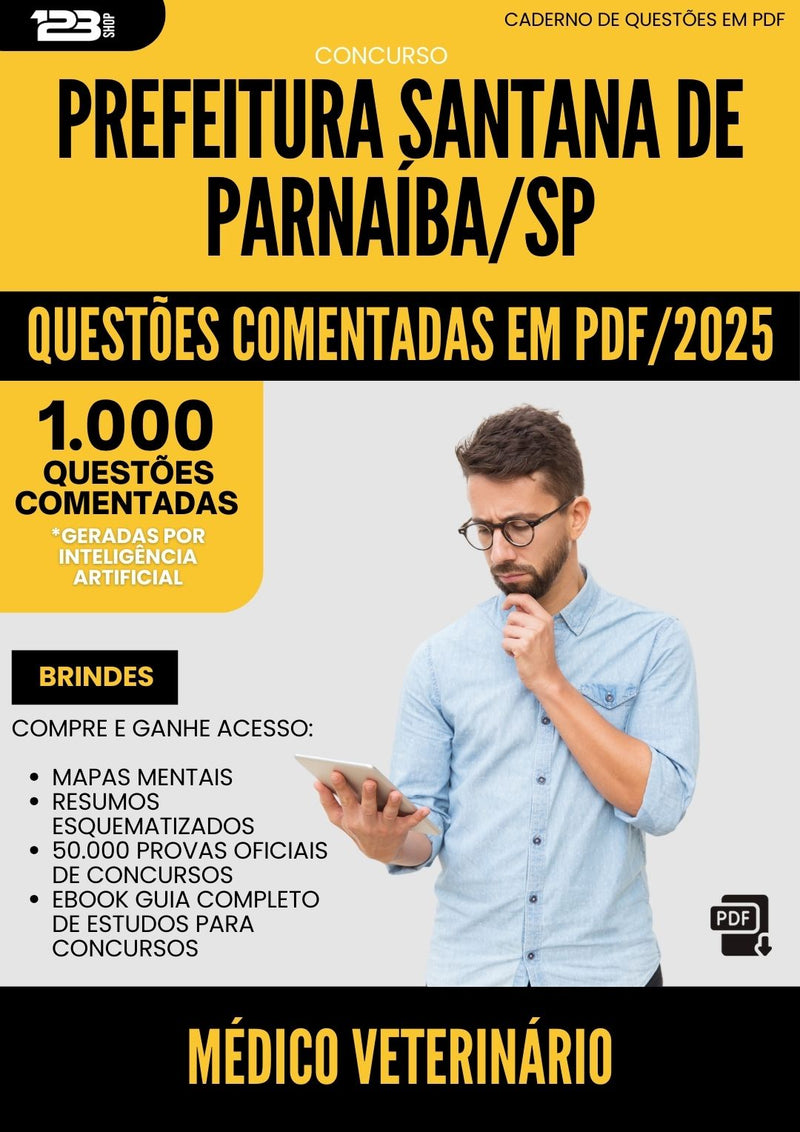 1000 Questões Comentadas para Concurso Medico Veterinario Santana De da Prefeitura Parnaiba Sp 2025 - 1000 Questões