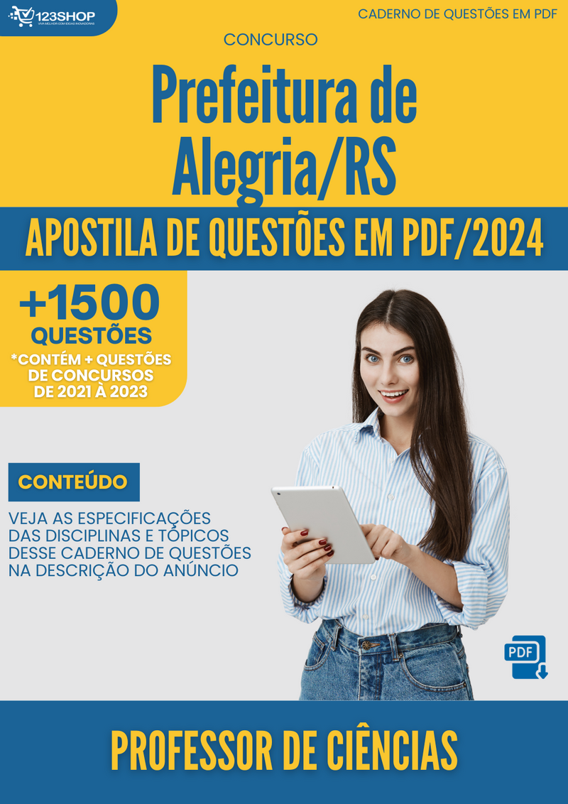 Apostila de Questões para Concurso da Prefeitura de Alegria/RS 2024 Professor de Ciências - Mais de 1.500 Questões Gabaritadas