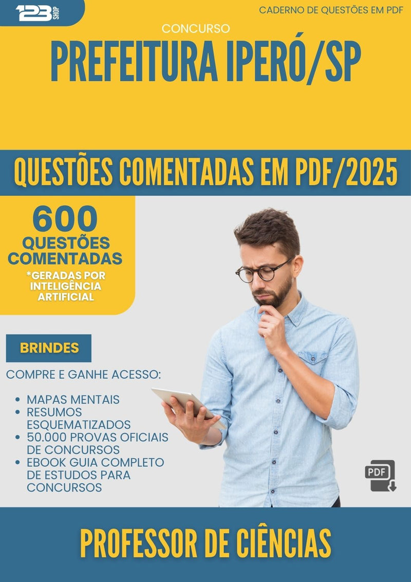 600 Questões Comentadas para Concurso Professor De Ciencias da Prefeitura Ipero Sp 2025 - 600 Questões