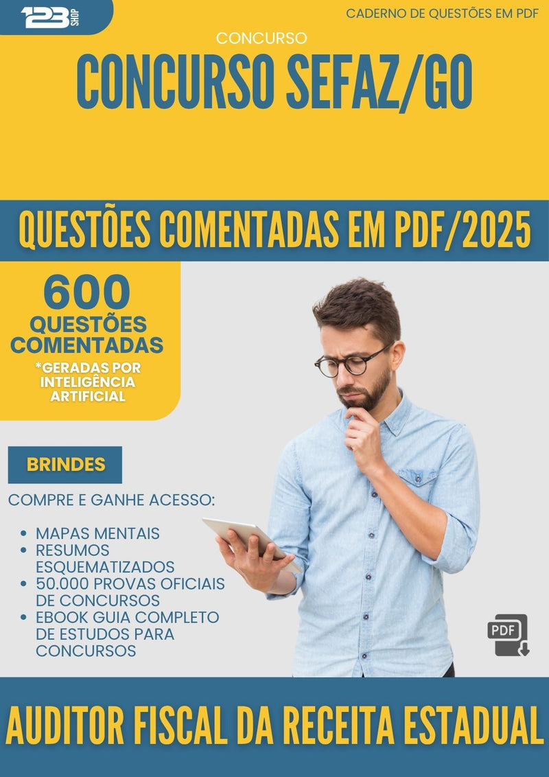 600 Questões Comentadas para Concurso Auditor Fiscal Da Receita Estadual Sefaz Go 2025 - 600 Questões