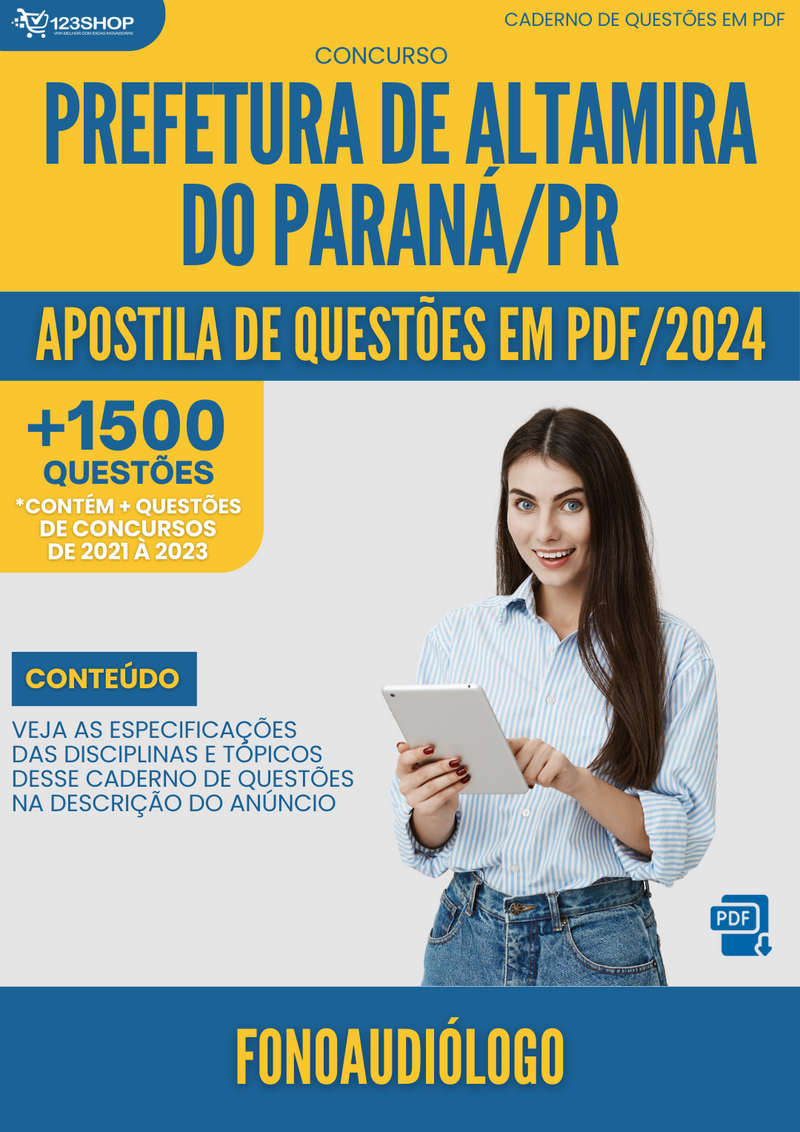 Apostila de Questões para Concurso da Prefeitura de Altamira do Paraná/PR 2024 para Fonoaudiólogo - Mais de 1.500 Questões | loja123shop