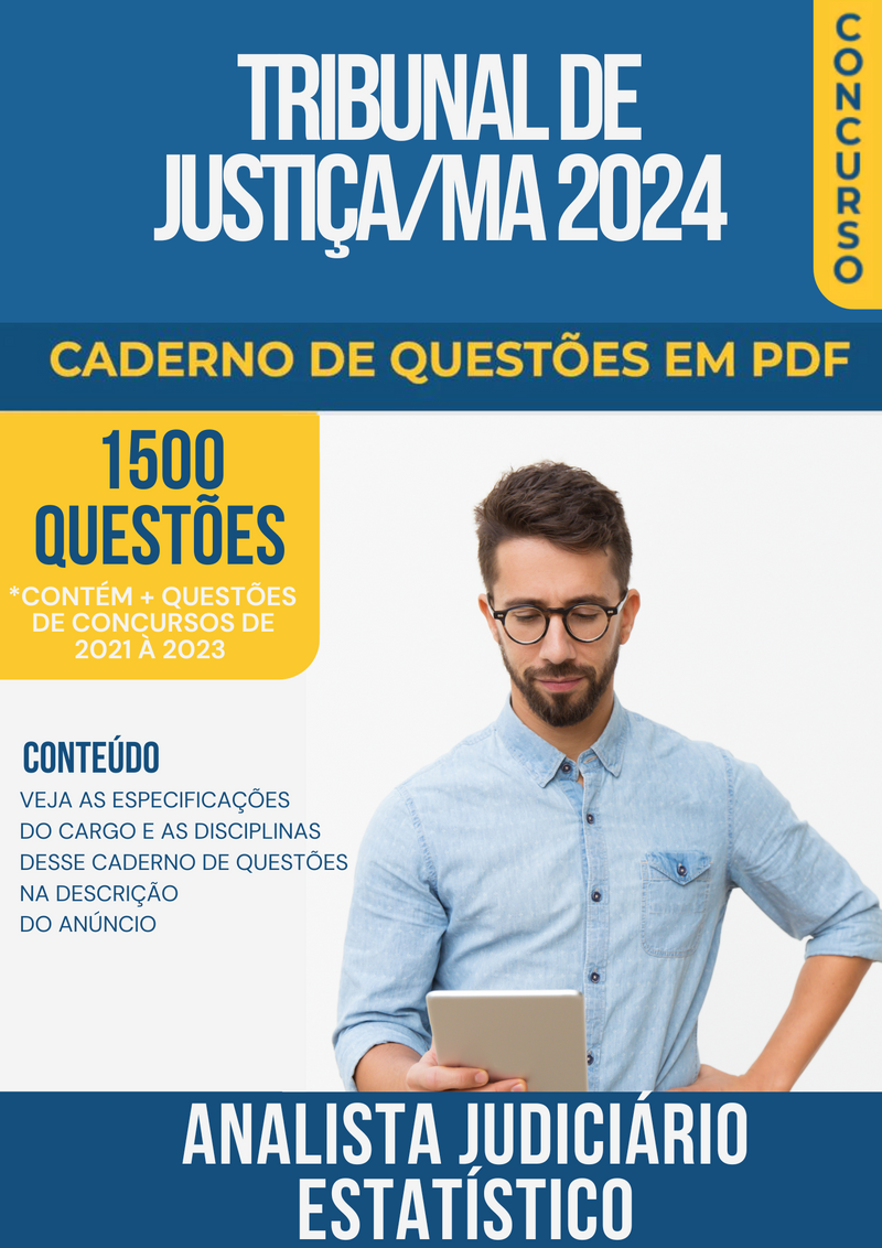 Apostila de Questões para Tribunal de Justiça/MA 2024 Analista Judiciário Estatístico - Mais de 1.500 Questões Gabaritadas | loja123shop