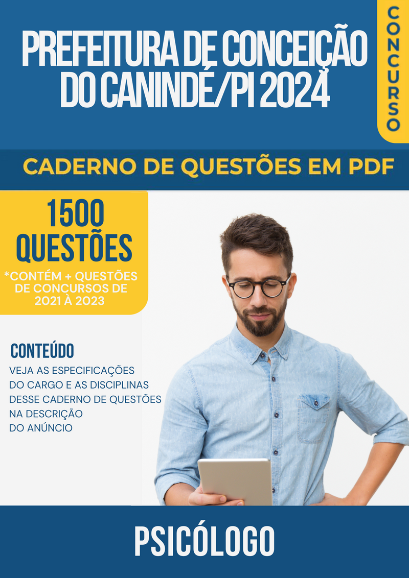 Apostila de Questões para Concurso da Prefeitura de Conceição do Canindé/PI 2024 Psicólogo - Mais de 1.500 Questões Gabaritadas | loja123shop