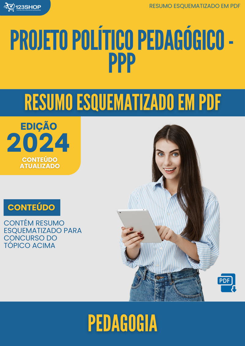 Resumo Esquematizado de Pedagogia Sobre Projeto Político Pedagógico - Ppp para Concursos | loja123shop