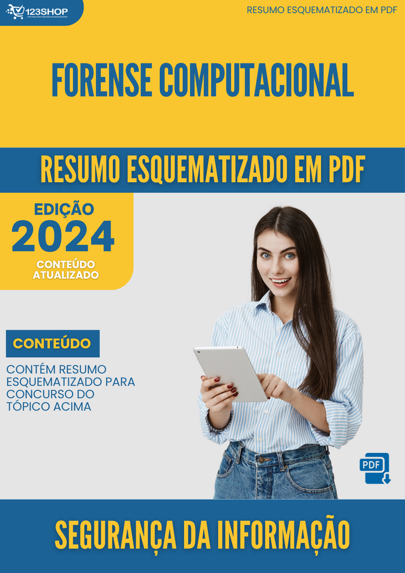 Resumo Esquematizado de Segurança Da Informação Sobre Forense Computacional para Concursos | loja123shop