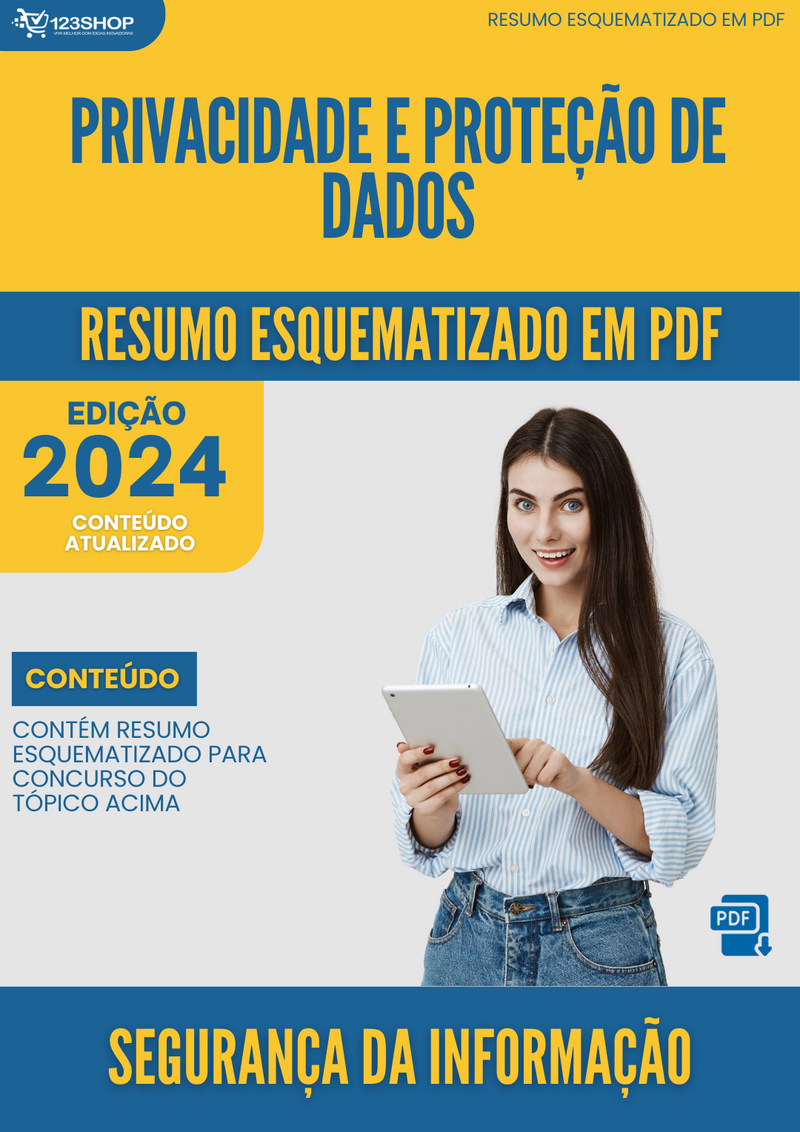 Resumo Esquematizado de Segurança Da Informação Sobre Privacidade E Proteção De Dados para Concursos | loja123shop